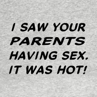 Funny Parents Having Sex #1 T-Shirt